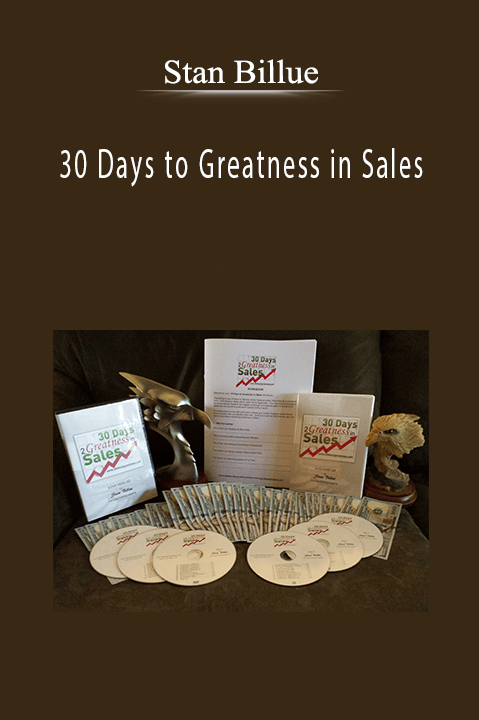 30 Days to Greatness in Sales – Stan Billue