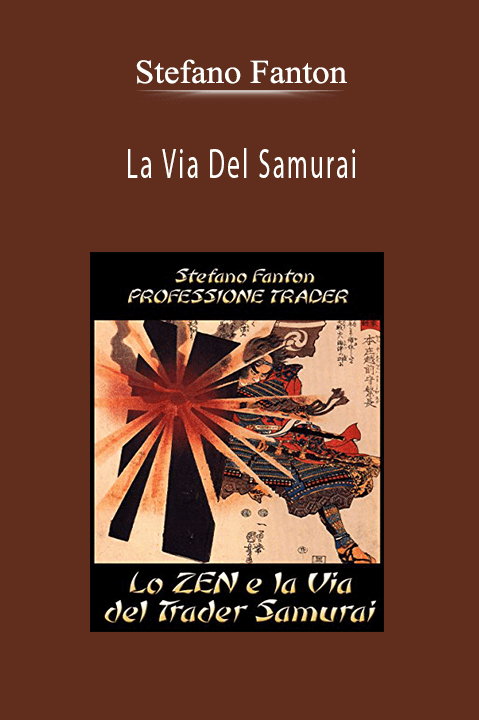 La Via Del Samurai – Stefano Fanton