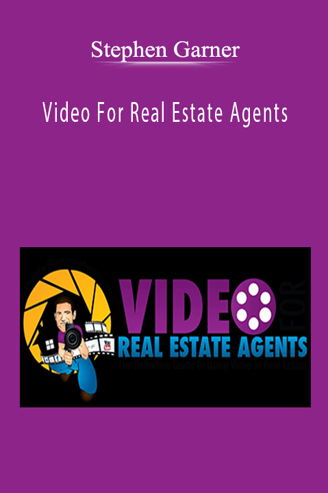 Video For Real Estate Agents – Stephen Garner