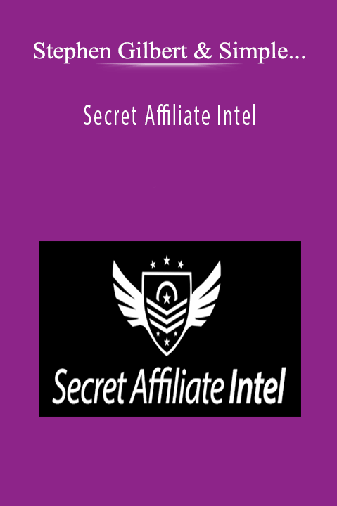 Secret Affiliate Intel – Stephen Gilbert & Simple Spencer