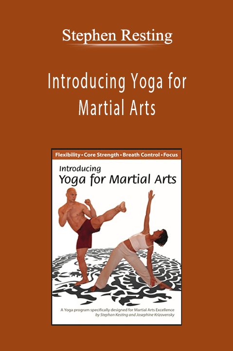 Stephen Resting - Introducing Yoga for Martial Arts