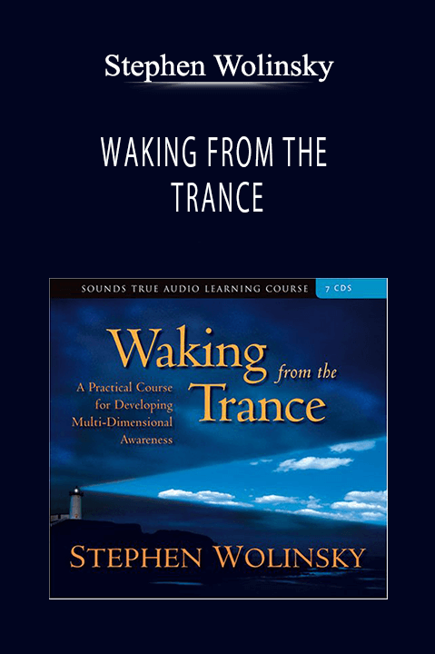 Stephen Wolinsky - WAKING FROM THE TRANCE