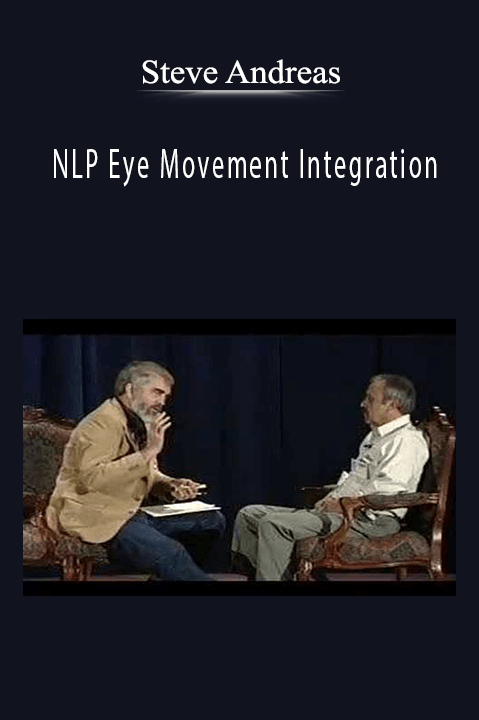 NLP Eye Movement Integration – Steve Andreas