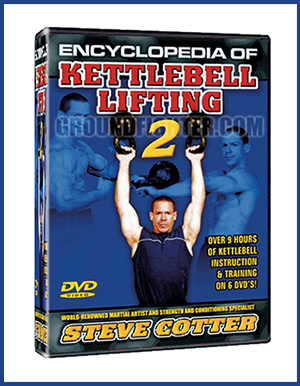 Steve Cotter Encyclopedia of Kettlebell Lifting Vol 2