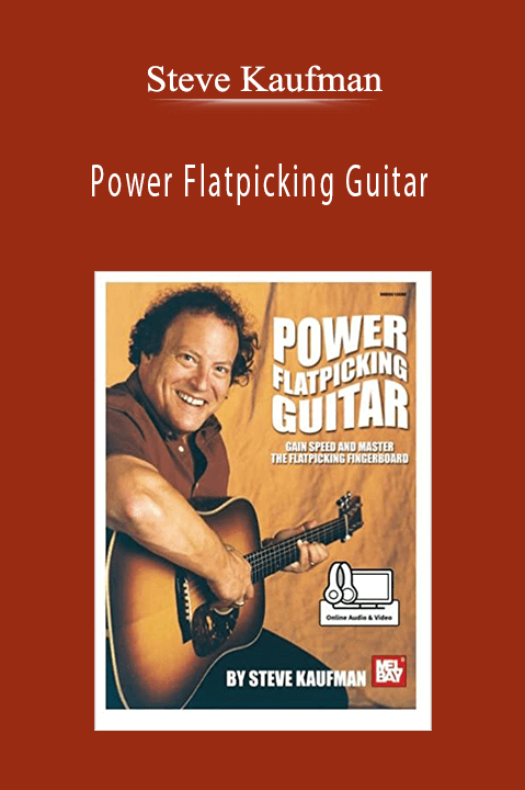 Steve Kaufman Power Flatpicking Guitar