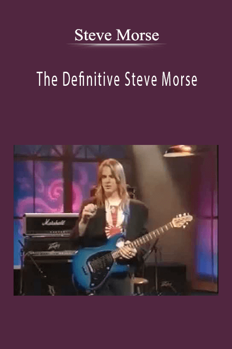 The Definitive Steve Morse – Steve Morse