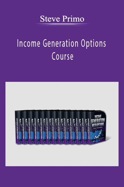 Steve Primo - Income Generation Options Course