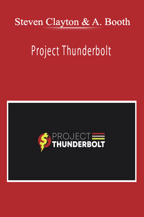 Steven Clayton & Aidan Booth - Project Thunderbolt