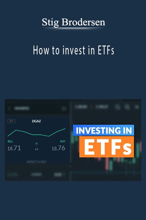 How to invest in ETFs – Stig Brodersen