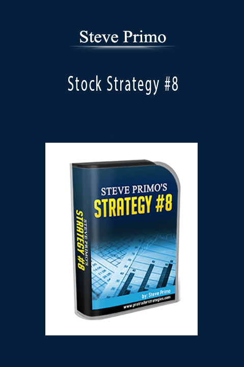 Steve Primo - Stock Strategy #8