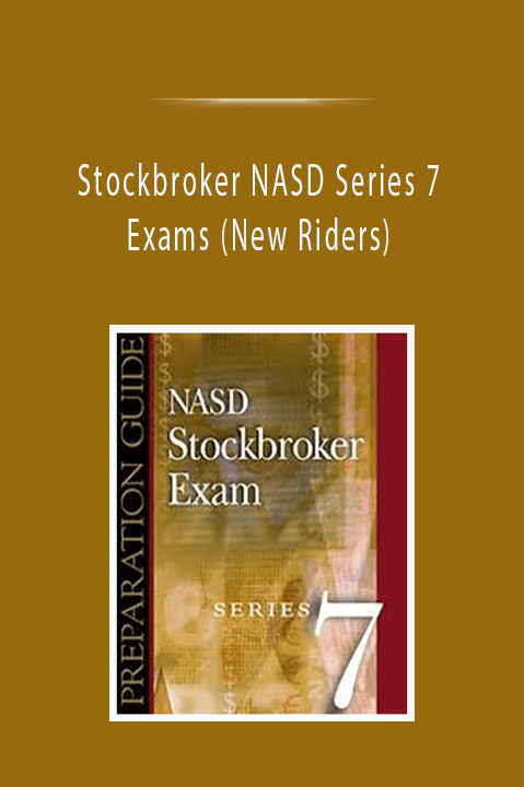 Stockbroker NASD Series 7 Exams (New Riders)