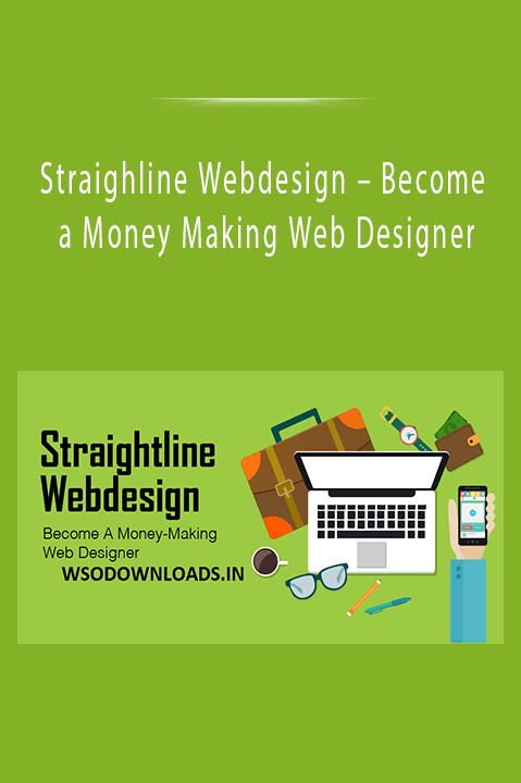 Become a Money Making Web Designer – Straighline Webdesign