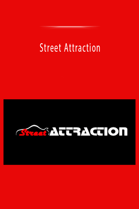 Street Attraction