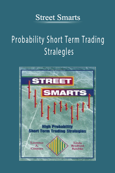 Probability Short Term Trading Stralegles – Street Smarts