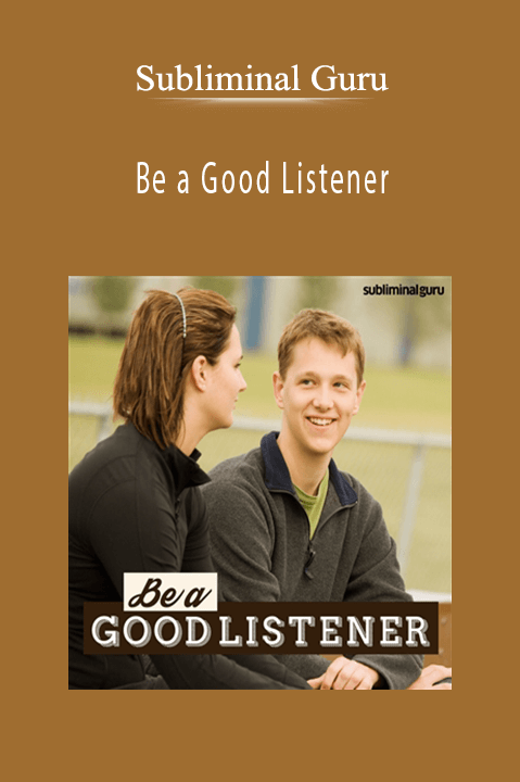 Be a Good Listener – Sheinov Russian Psychological Influence GB – Subliminal Guru