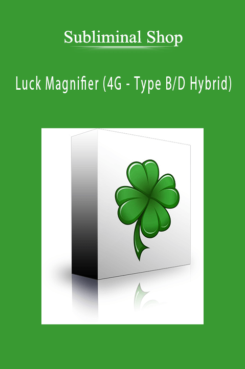 Luck Magnifier (4G – Type B/D Hybrid) – Subliminal Shop