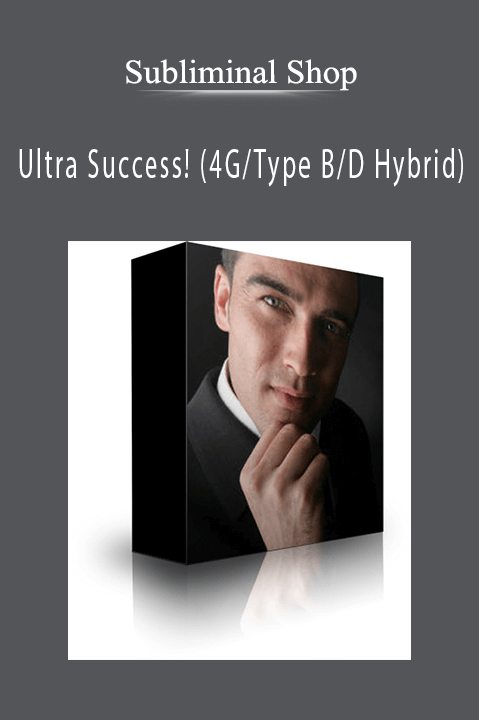 Ultra Success! (4G/Type B/D Hybrid) – Subliminal Shop