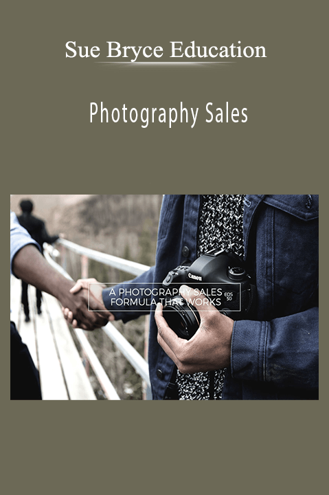 Photography Sales – Sue Bryce Education