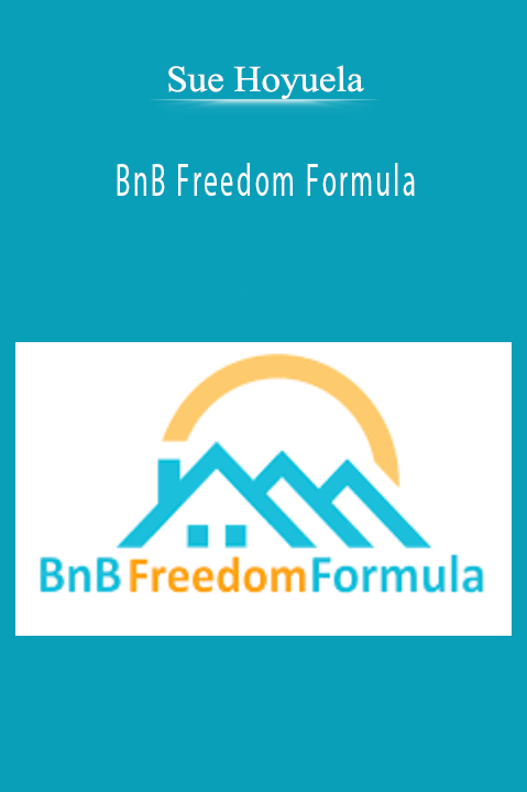 BnB Freedom Formula – Sue Hoyuela