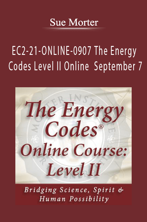 EC2–21–ONLINE–0907 The Energy Codes Level II Online September 7 – Sue Morter