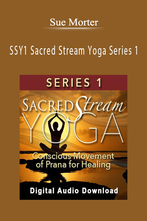 SSY1 Sacred Stream Yoga Series 1 – Sue Morter