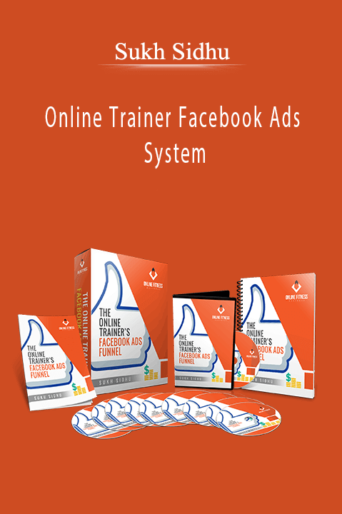 Online Trainer Facebook Ads System – Sukh Sidhu