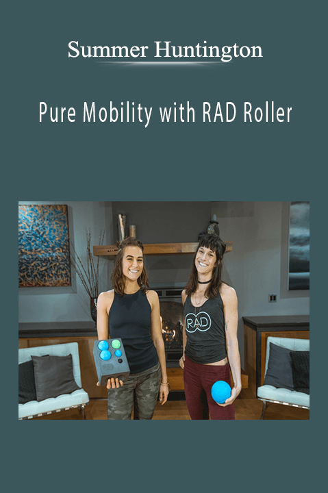 Pure Mobility with RAD Roller – Summer Huntington