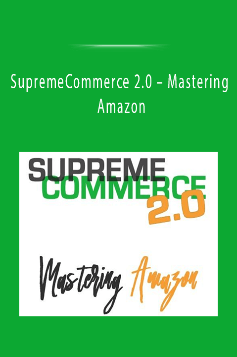 Mastering Amazon – SupremeCommerce 2.0