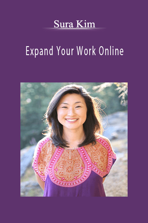 Expand Your Work Online – Sura Kim