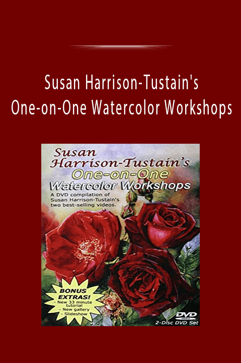 Susan Harrison–Tustain's One–on–One Watercolor Workshops