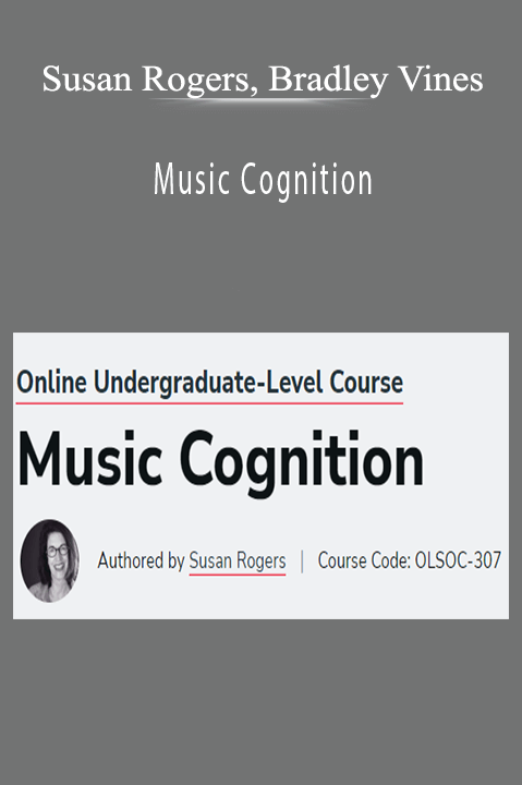 Music Cognition – Susan Rogers