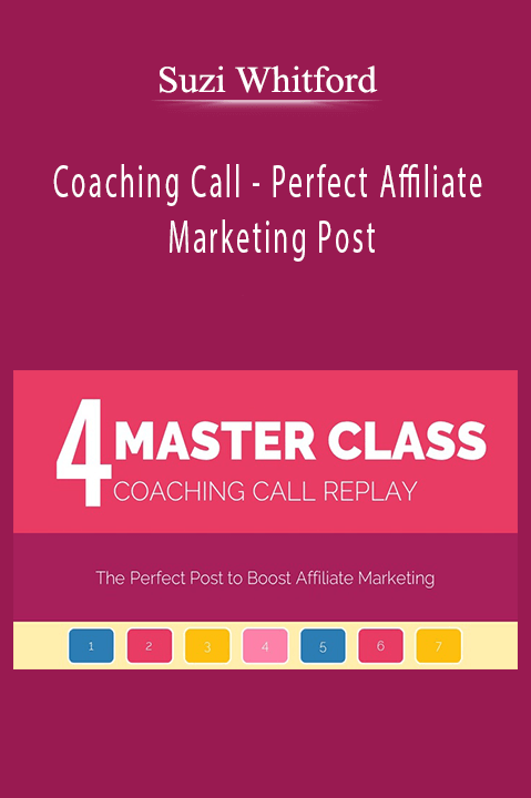 Coaching Call – Perfect Affiliate Marketing Post – Suzi Whitford