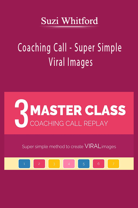 Coaching Call – Super Simple Viral Images – Suzi Whitford