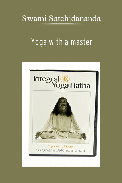 Yoga with a master – Swami Satchidananda