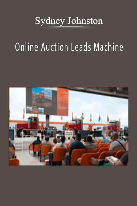 Online Auction Leads Machine – Sydney Johnston