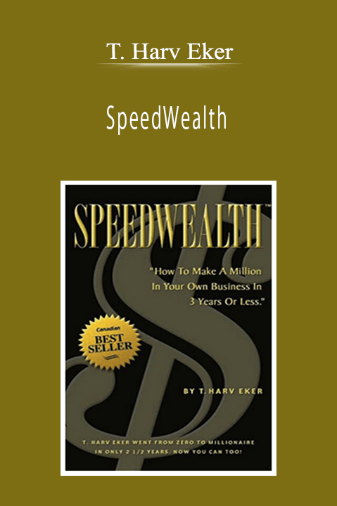 T. Harv Eker - SpeedWealth