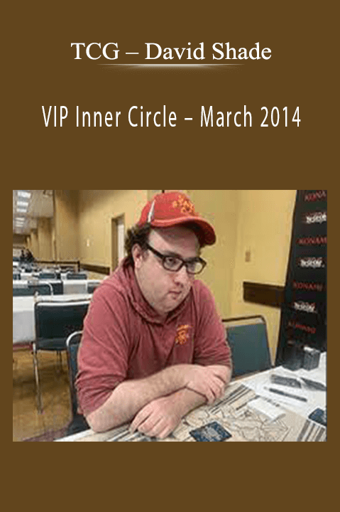 David Shade – VIP Inner Circle – March 2014 – TCG