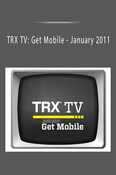 January 2011 – TRX TV: Get Mobile