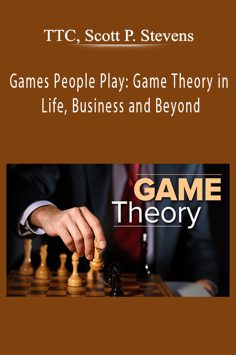 Games People Play: Game Theory in Life