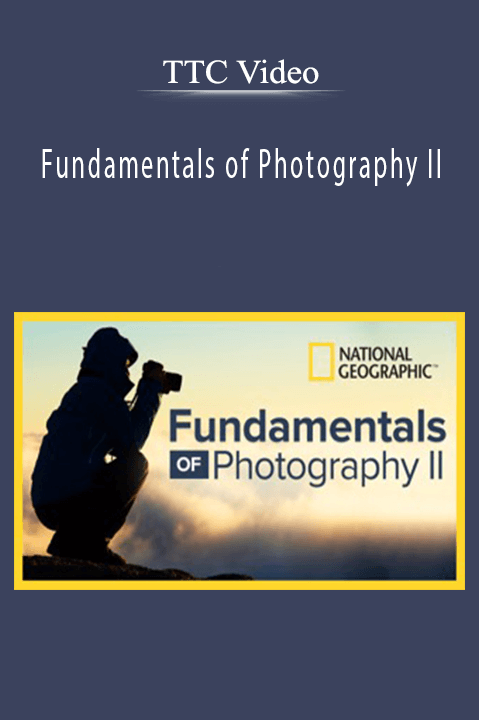 Fundamentals of Photography II – TTC Video
