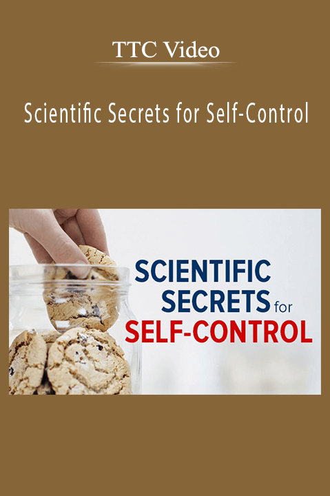 Scientific Secrets for Self–Control – TTC Video