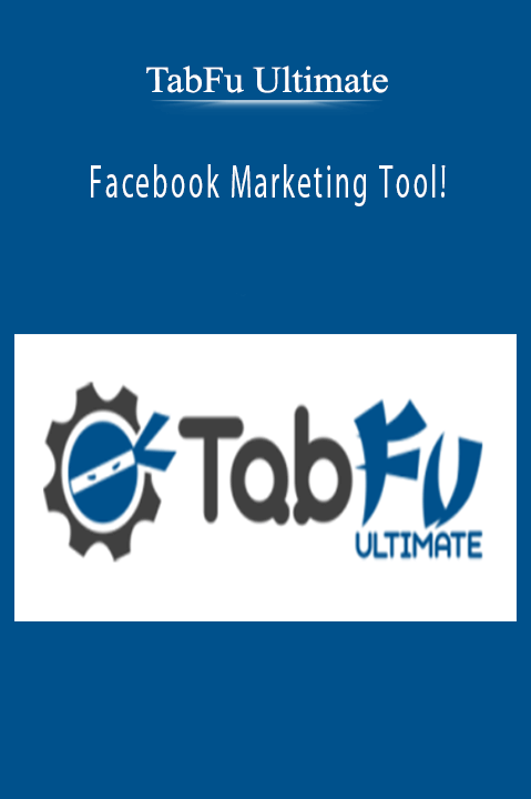 Facebook Marketing Tool! – TabFu Ultimate