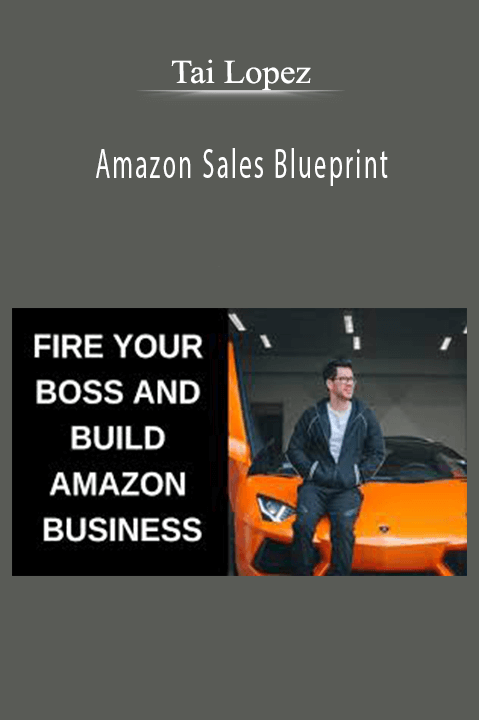 Amazon Sales Blueprint – Tai Lopez