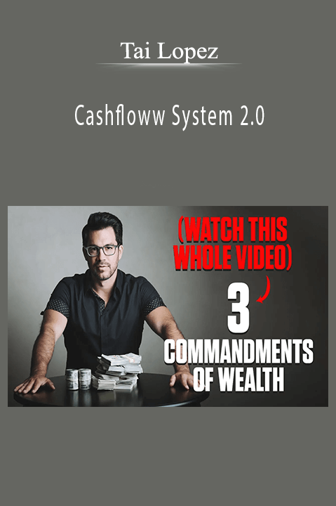 Cashfloww System 2.0 – Tai Lopez