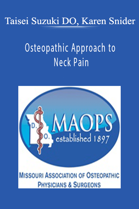 Osteopathic Approach to Neck Pain – Taisei Suzuki DO