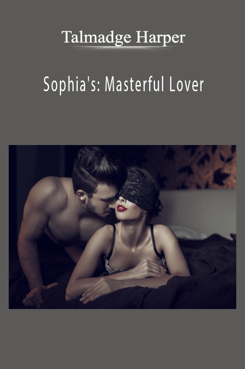 Sophia's: Masterful Lover – Talmadge Harper