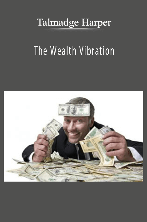 The Wealth Vibration – Talmadge Harper