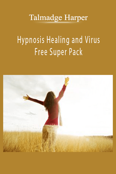 Hypnosis Healing and Virus Free Super Pack – Talmadge Harper