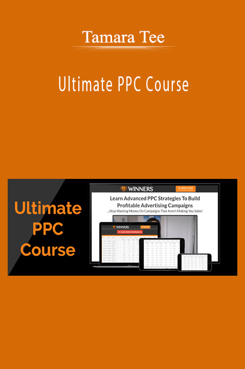 Ultimate PPC Course – Tamara Tee