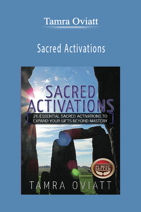 Sacred Activations – Tamra Oviatt